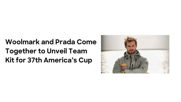 The Woolmark Company Partners with Prada to unveil team
